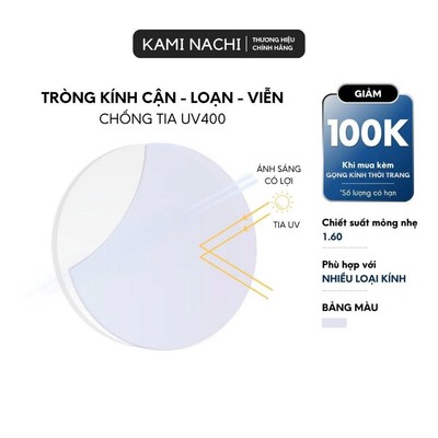 Tròng kính cận loạn chống UV400, hạn chế bám hơi nước KAMI NACHI - Xuất xứ Singapore