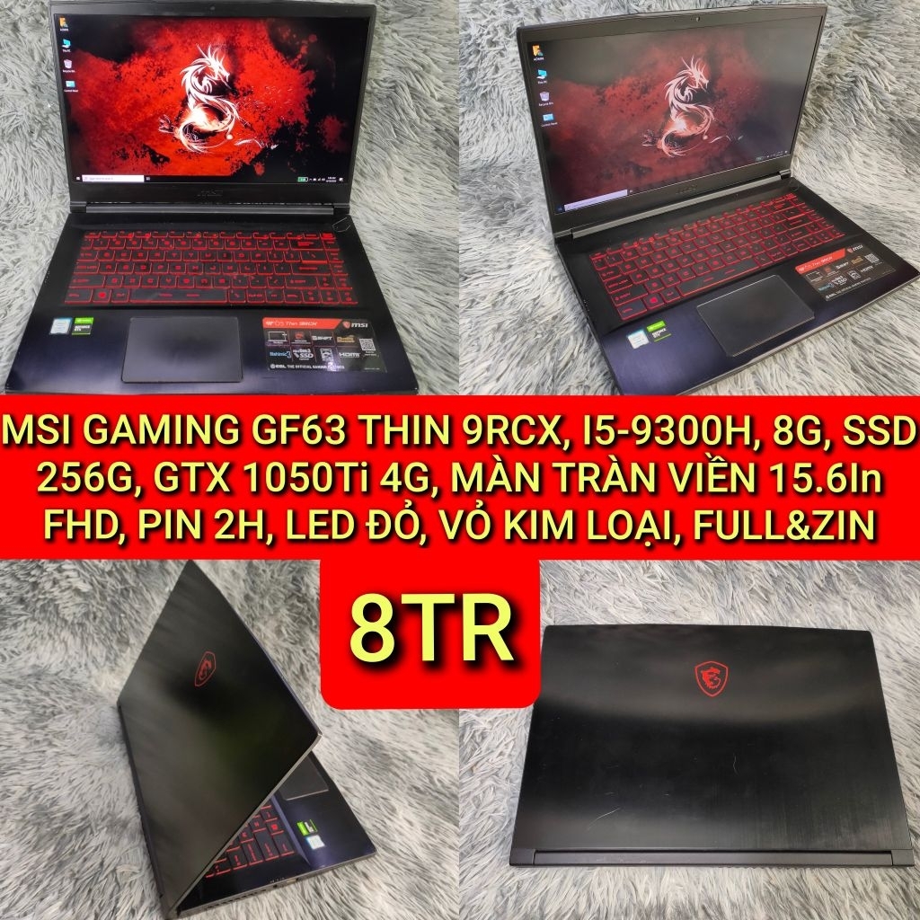 LAPTOP MSI GAMING GF63 THIN 9RCX, I5-9300H,8G,SSD 256G,GTX 1050Ti 4G,MÀN TRÀN VIỀN 15.6In FHD,PIN 2H