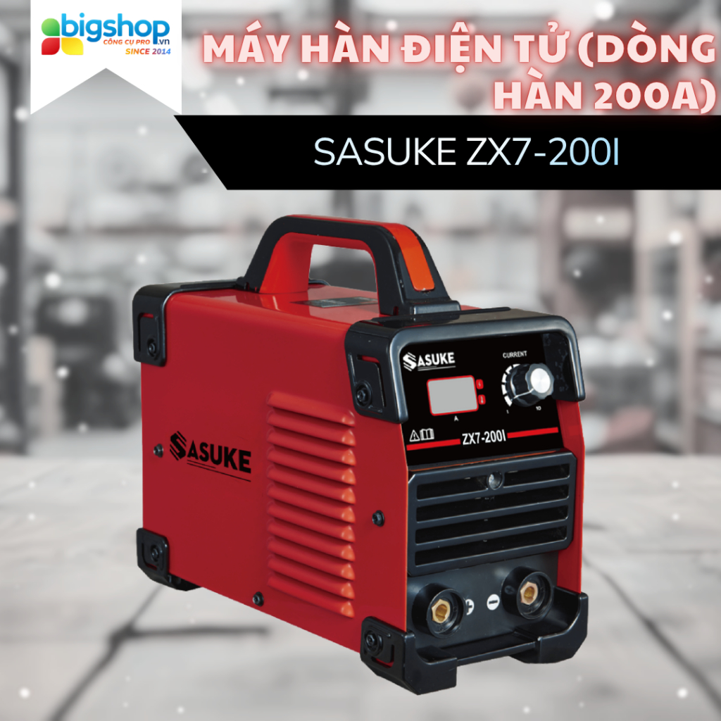 Máy hàn điện tử SASUKE ZX7-200I (Dòng hàn 200A)