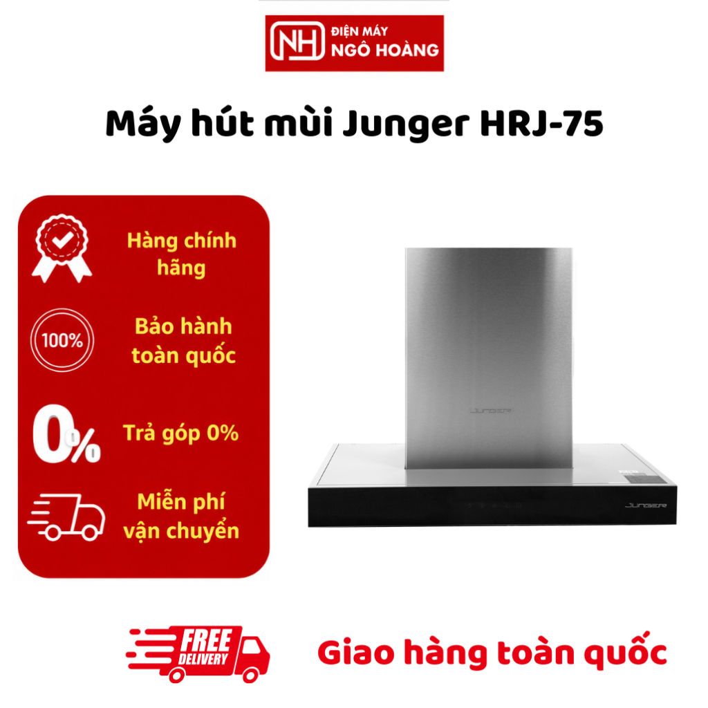 HRJ-75 - Máy Hút Mùi Junger HRJ-75 Công Suất Hút Mạnh Thiết Kế Hiện Đại Điều Khiển Cảm Ứng Chính Hãn