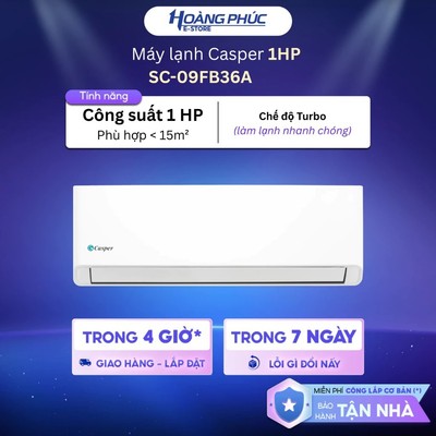 SC-09FB36A | SC-18FB36M | SC-24FB36M - Máy Lạnh Casper 1HP | 2HP | 2.5HP {Toàn Quốc}
