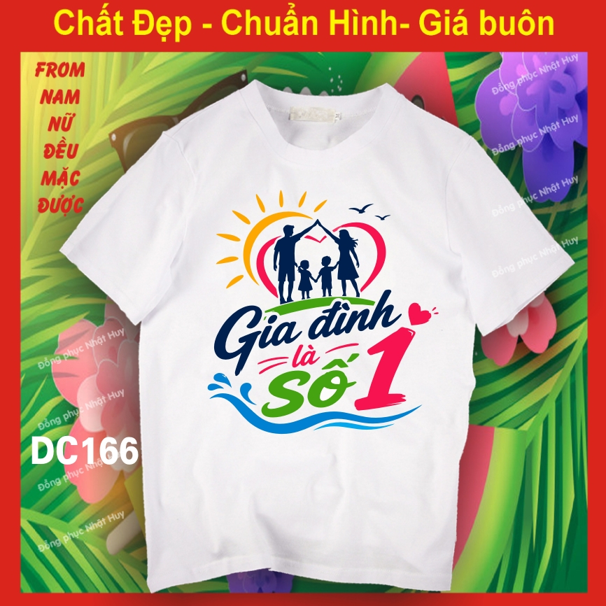 NAM NỮ ĐỀU MẶC ĐƯỢC mềm, mịn, mát, dc166 áo thun chúng ta là 1 gia đình, gia đình là số 1