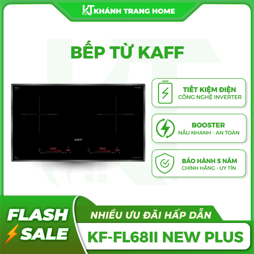 Bếp từ Kaff KF-FL68II New Plus chính hãng, bếp từ đôi cho gia đình hiện đại - Khánh Trang Home
