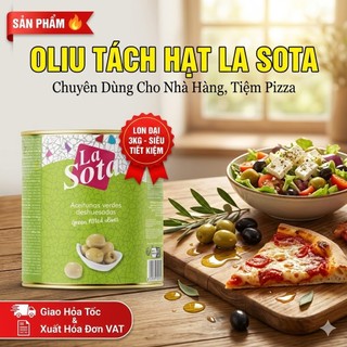 [Giá Sỉ Nhà Hàng] Quả Oliu (Olive) Xanh / Đen Tách Hạt La Sota 3Kg - Lon Đại Chuyên Dùng Cho Nhà Hàng Âu, Tiệm Pizza