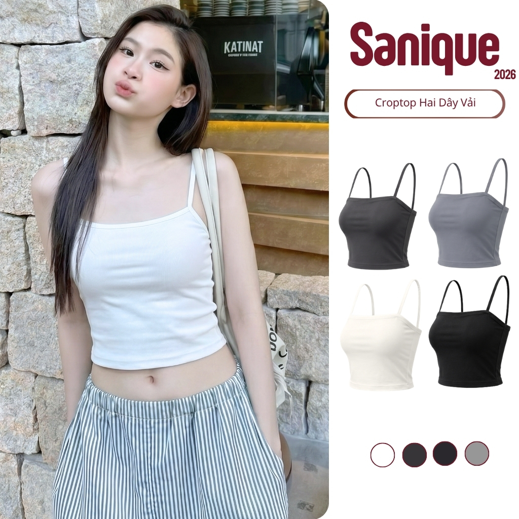 (VC 25% MỞ BÁN) Áo Croptop Hai Dây Vải Thun Cotton SANIQUE Sát Nách, Áo Kiểu Nữ Ôm Body Tôn Dáng Đi Dạo, Đi chơi CR74