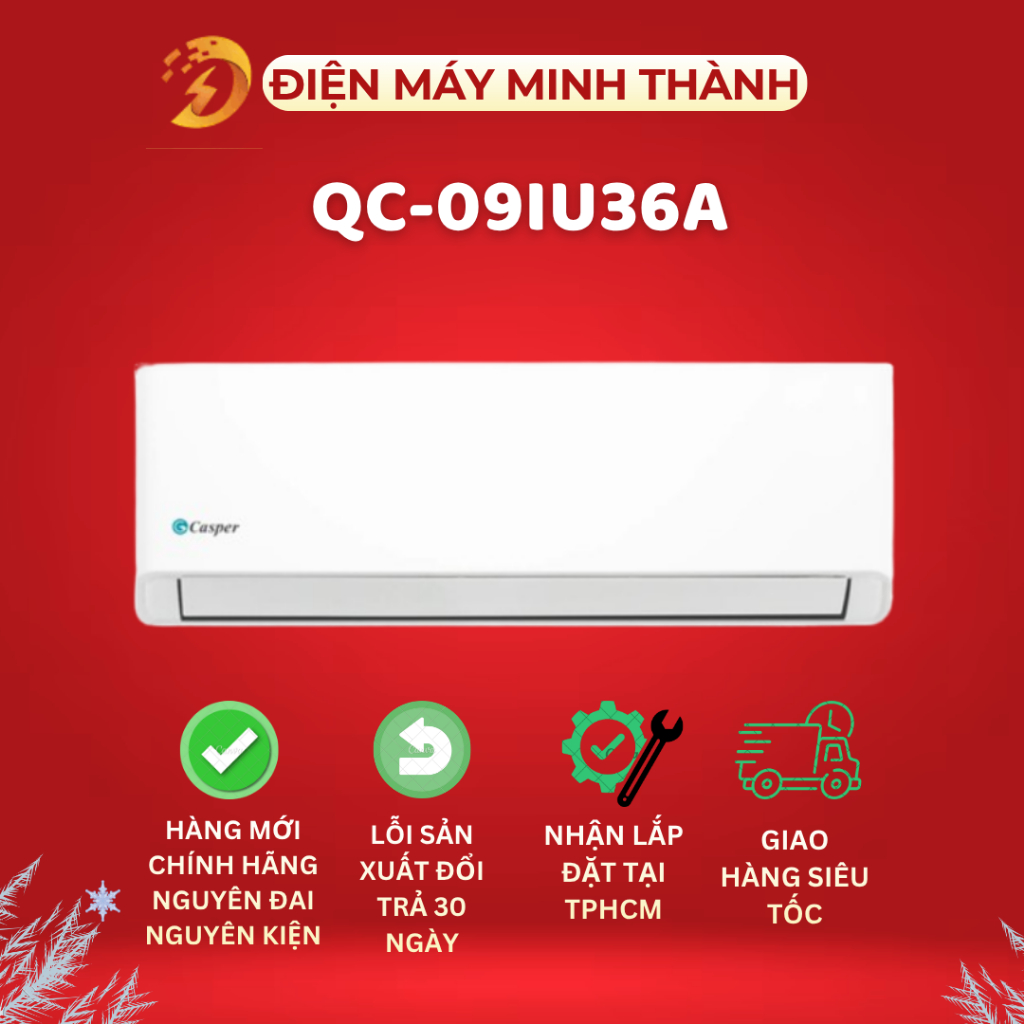 QC-09IU36A - Máy lạnh Casper Inverter 1 HP QC-09IU36A Hàng Chính Hãng Mới <CHỈ GIÁ MÁY>