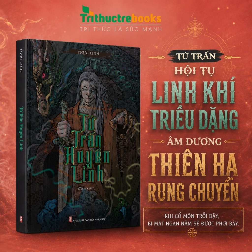 Sách - Tứ Trấn Huyền Linh - Tiểu Thuyết Kỳ Bí Dân Gian Việt Nam Càng Đọc Càng Cuốn Vào Những Bí Ẩn Việt Cổ