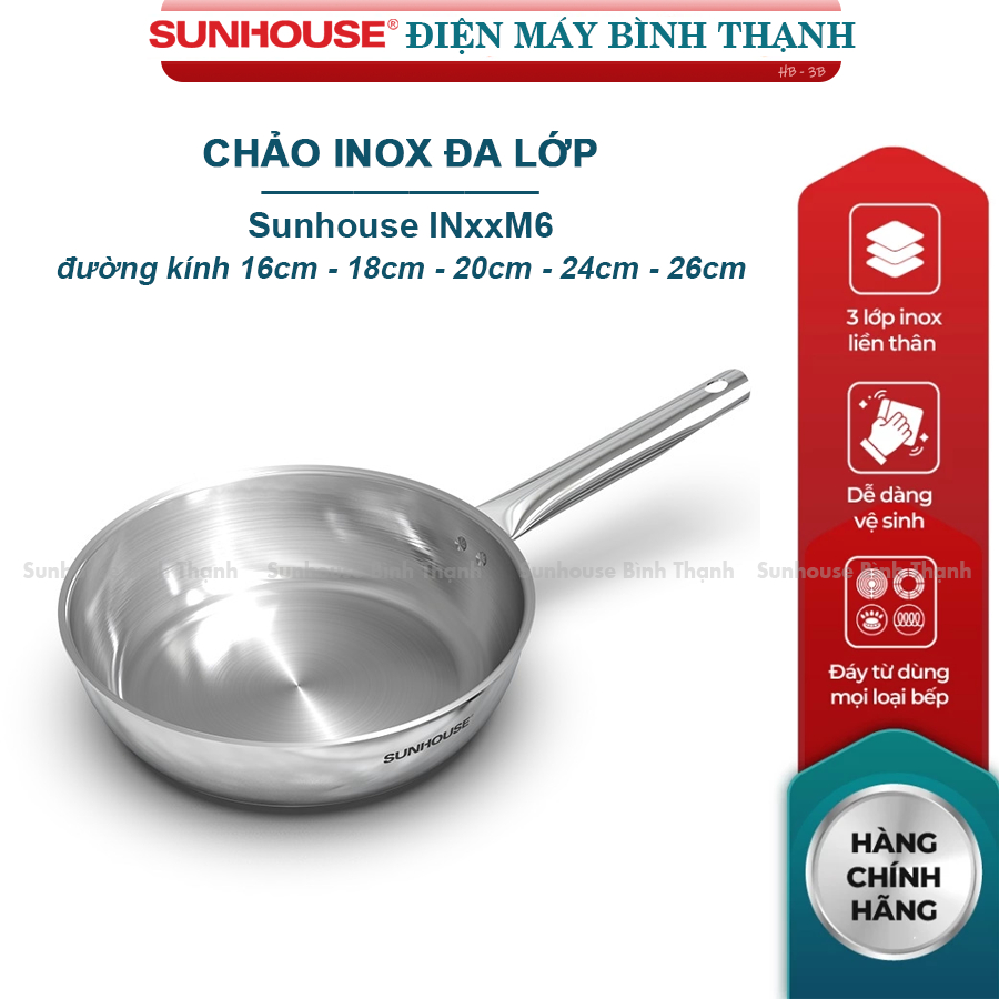 Chảo inox 304 đa lớp Sunhouse IN16M6, IN18M6, IN20M6, IN24M6, IN26M6 sử dụng trên mọi loại bếp