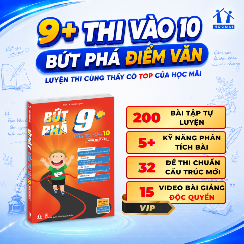 [Luyện thi vào 10] Sách Bứt phá 9+ điểm thi vào 10 môn Ngữ văn - HOCMAI