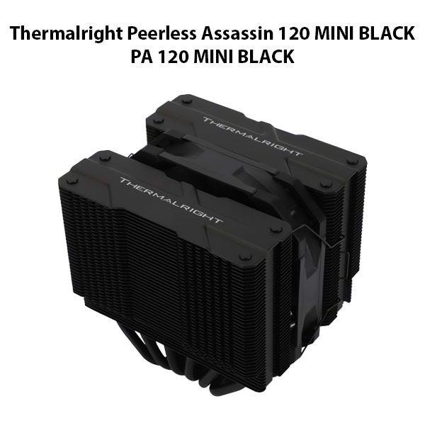 Tản nhiệt CPU Thermalright Peerless Assassin 120 MINI BLACK (PA 120 MINI BLACK)