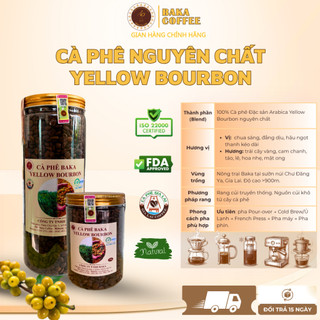 Cà phê Yellow Bourbon Baka Coffee nguyên chất - Quả vàng đặc sản Gia Lai - Hậu ngọt tinh tế