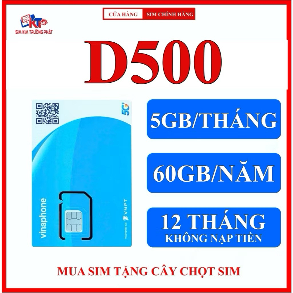 Sim Vinaphone D500: 5GB/tháng Sử dụng 12 tháng