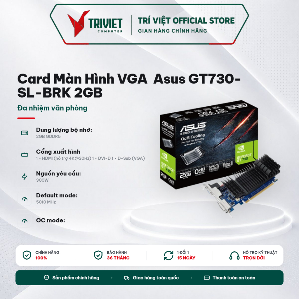 Card Màn Hình VGA  Asus GT730-SL-BRK 2GB (DDR5/ 64 bit) - VGA Văn Phòng, Xem Phim, Đồ Họa Cơ Bản
