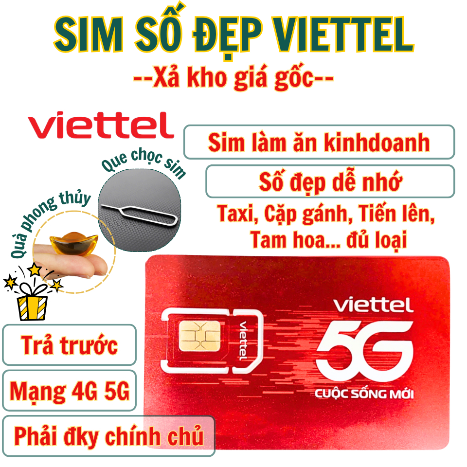 Sim số đẹp Viettel Số Đẹp - Xả Kho Tam Hoa, Sảnh Tiến, Taxi, Gánh Đảo Lặp - Sim trả trước 4G 5G