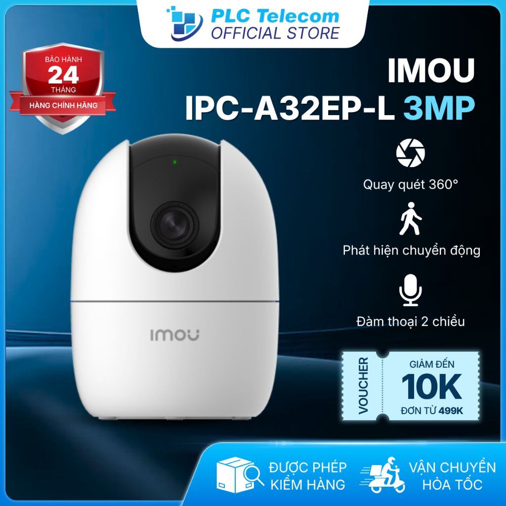 Camera Wifi IMOU A32, A52P, A32-Pro, AI phát hiện, Mic 2 Chiều, Video Call, BH 2 Năm | PLC TELECOM