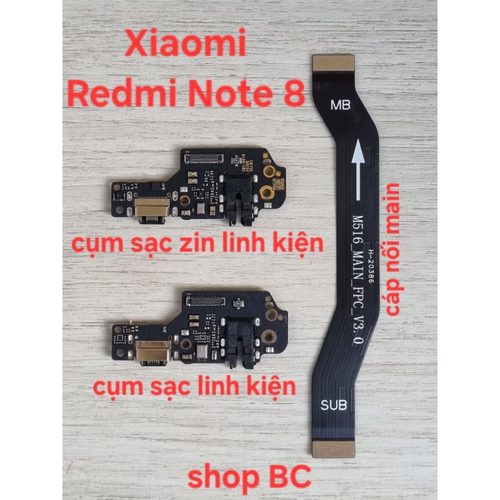 Cụm sạc , cáp nối main Xiaomi Redmi Note 8 (cụm sạc zin lk/cụm sạc lk) (hàng linh kiện OEM)