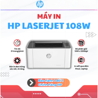 MÁY IN HP LASER 108A/W (4ZB80A) MÁY IN CHÍNH HÃNG – IN WIFI KHÔNG DÂY NHANH GỌN , TIẾT KIỆM CHI PHÍ-