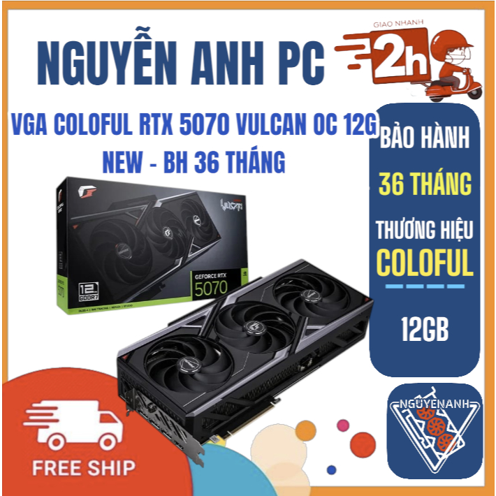 VGA COLOFUL RTX 5070 VULCAN OC 12G  NEW - BH 36 THÁNG