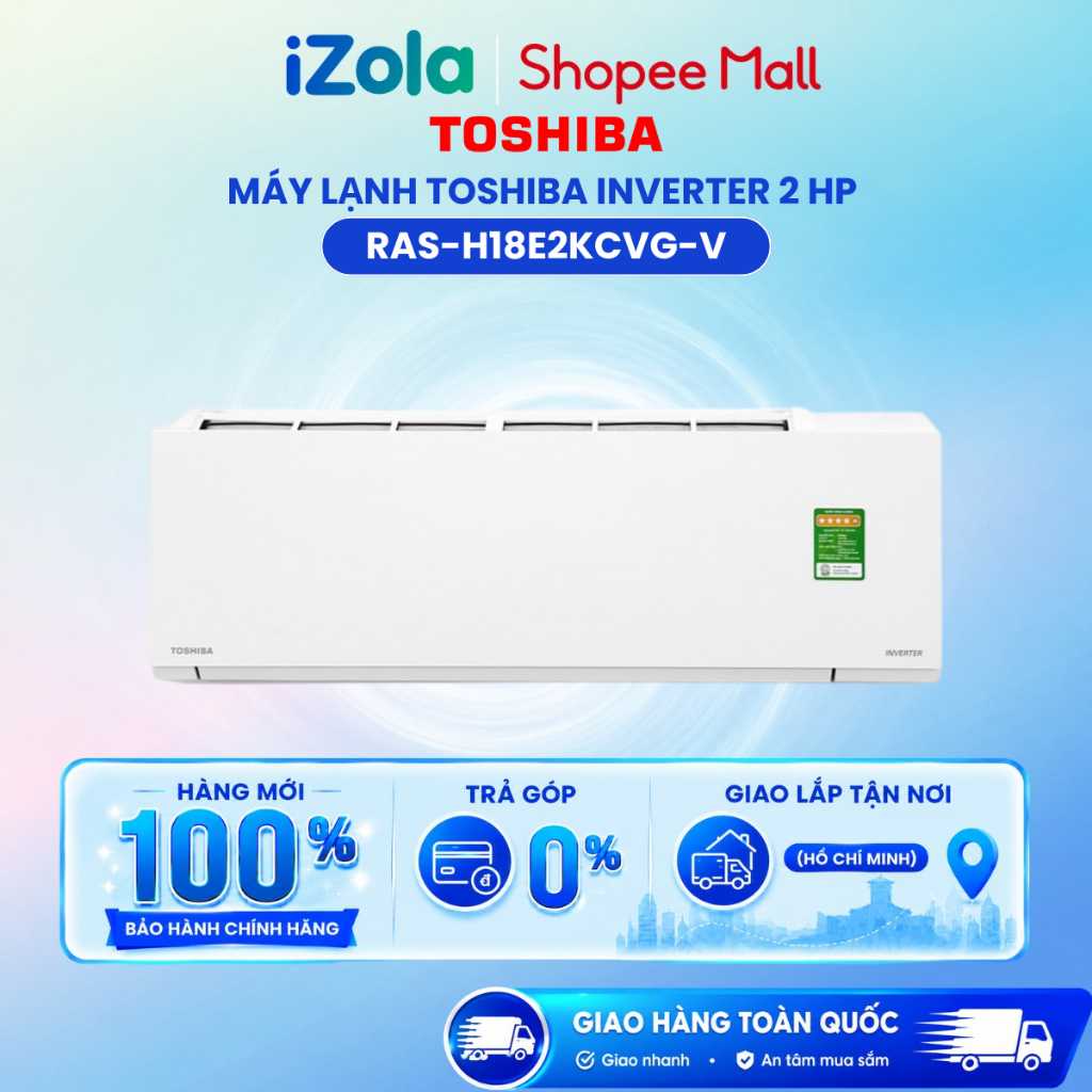 RAS-H18E2KCVG-V - Máy lạnh Toshiba Inverter 2 HP RAS-H18E2KCVG-V - Hàng chính hãng