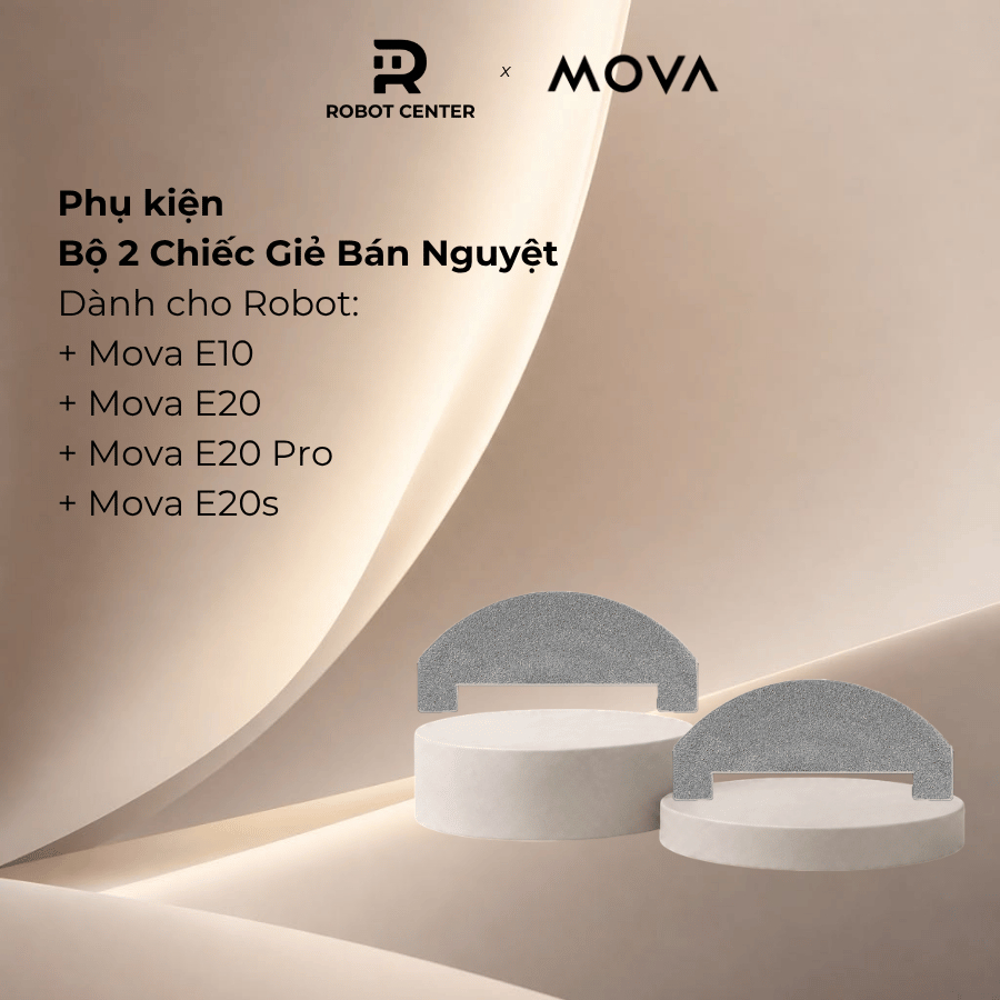 Bộ 2 Chiếc Giẻ Bán Nguyệt Cho Mova E10/ E20/ E20s