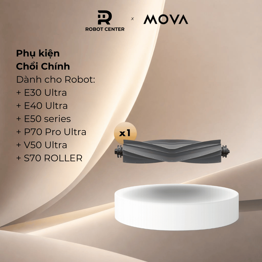 Chổi Chính Cho Mova E30 Ultra/ E40 Ultra. E50 series/ P70 Pro Ultra/ S70 ROLLER
