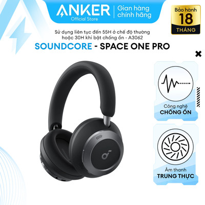 Tai nghe chụp tai Soundcore Space One Pro by Anker chống ồn chủ động thích ứng Hi-Res Thiết kế siêu gập A3062