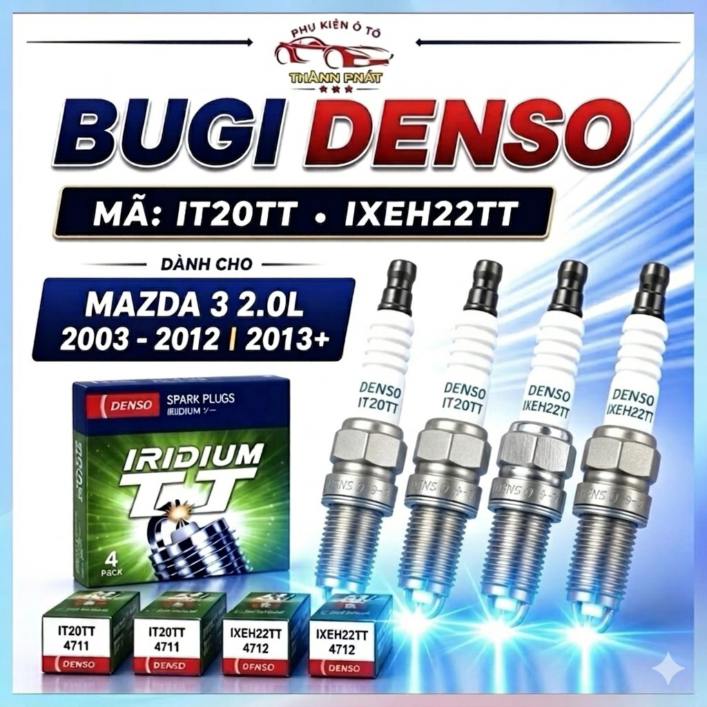 Bộ 4 Bugi Denso Iridium Chính Hãng Mã IT20TT IXEH22TT Hiệu Năng Cao Cho Mazda 3 2.0L Đời 2003 - Nay