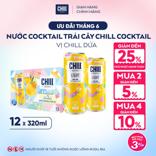 Thùng 12 Lon CHILL DỨA 320ml, Nước Cocktail Trái Cây Gu Nhẹ 3% Ít Cồn - CHILL COCKTAIL LIGHT