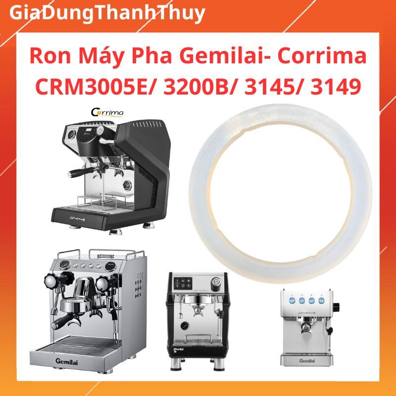 Ron Máy Pha Cà Phê Gemilai, Roăng Thay Thế Máy Gemilai 3005E/ 3200B/ 3605/ 3601