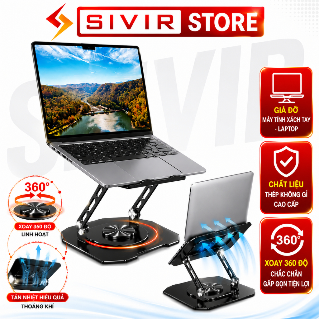 Giá Đỡ LAPTOP SIVIR Để Bàn Xoay 360 độ, Máy Laptop Hợp Kim Thép Cacbon