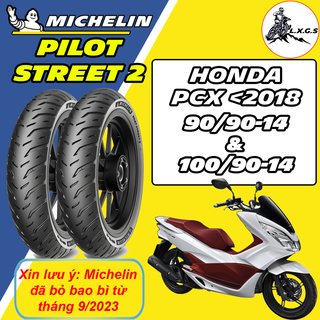 (PILOT STREET 2 - PCX đời trước 2017) Vỏ lốp xe Michelin Pilot Street 2 size 90/90-14& 100/90-14