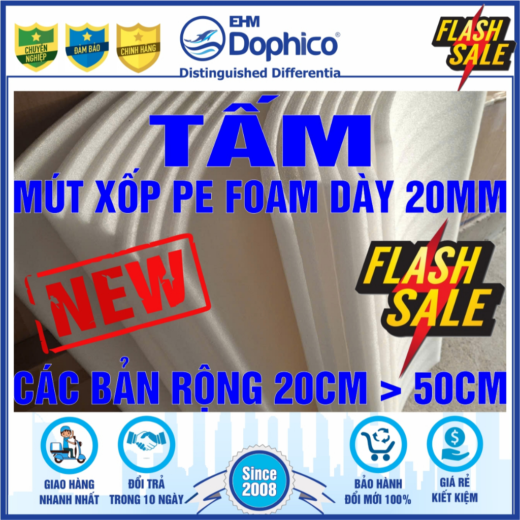 Xốp mút PE Foam dày 20mm (bản rộng 20cm > 50cm) dùng lót bọc hàng hóa dễ vỡ, chống sốc đồ thủy tinh