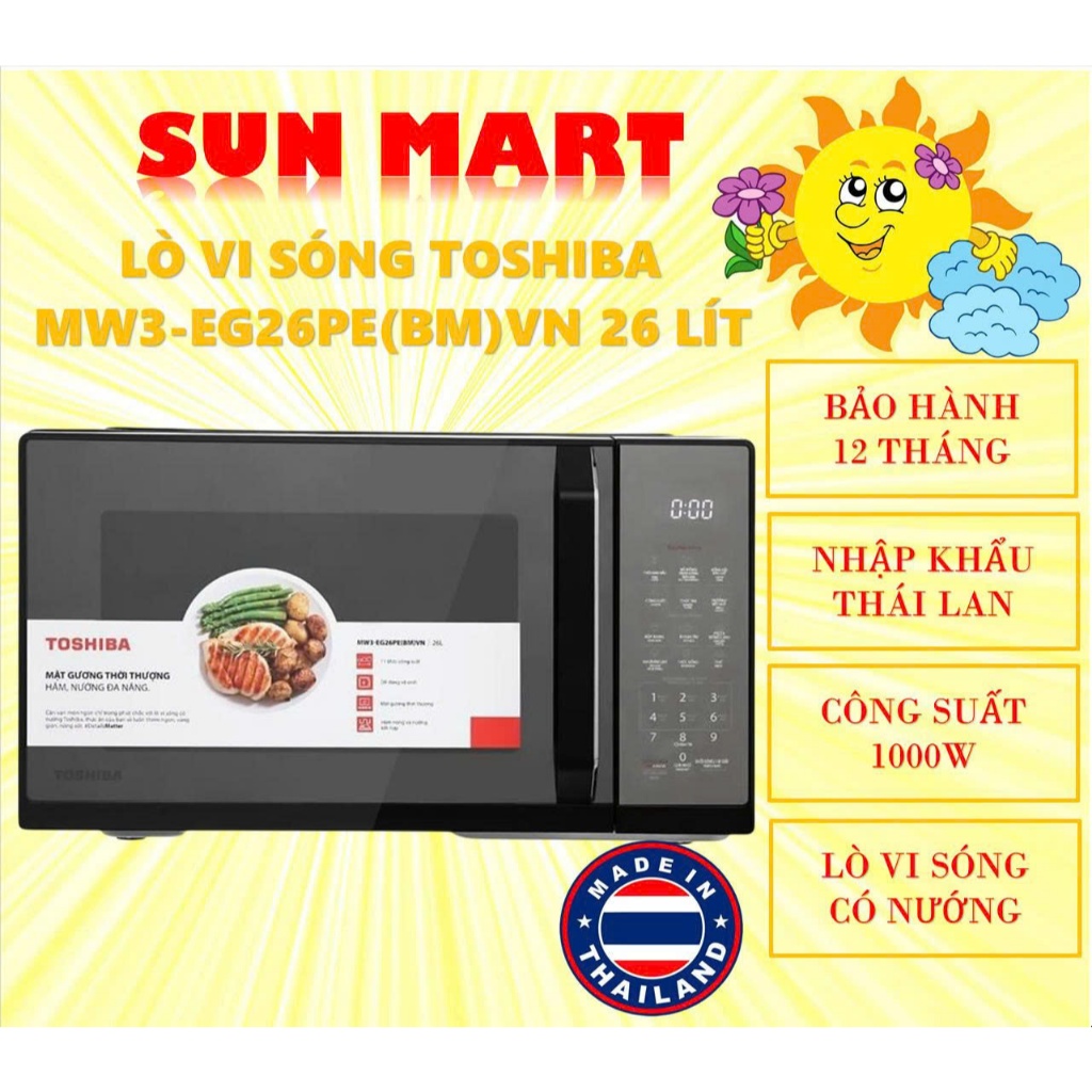 Lò vi sóng Toshiba MW3-EM26PE(BM)VN & MW3-EG26PE(BM)VN 26 lít, mặt gương, nhập khẩu Thái Lan, bảo hà