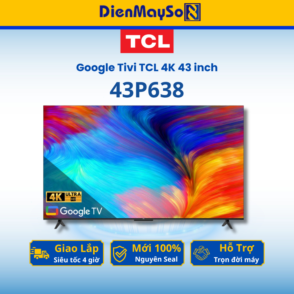 Google Tivi TCL 4K 43 inch 43P638