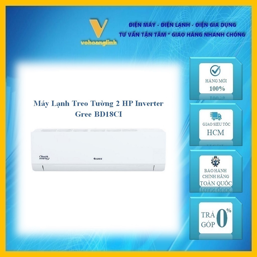 Máy Lạnh Treo Tường Gree 2 HP Inverter BD18CI - 2025