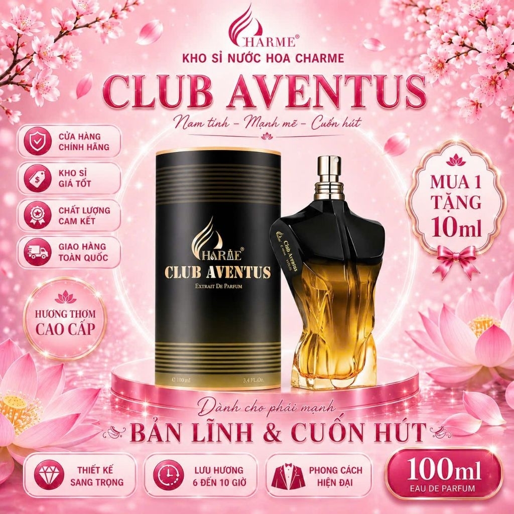 [Tặng 10ml] Nước Hoa Nam Charme Club Aventus 100ml nam tính mạnh mẽ