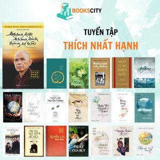 Tuyển Tập những cuốn sách, truyện ngắn và tản văn hay nhất của Thiền sư Thích Nhất Hạnh