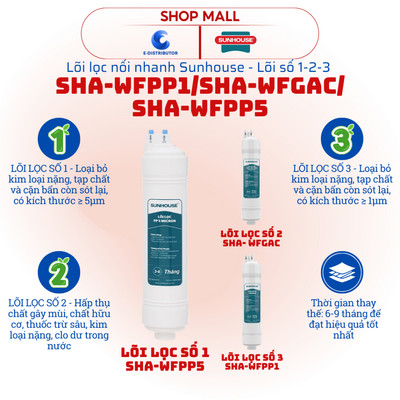 [HỎA TỐC] Lõi lọc nối nhanh Sunhouse số 1 SHA-WFPP5/số 2 SHA-WFGAC/số 3 SHA-WFPP1 - Hàng chính hãng