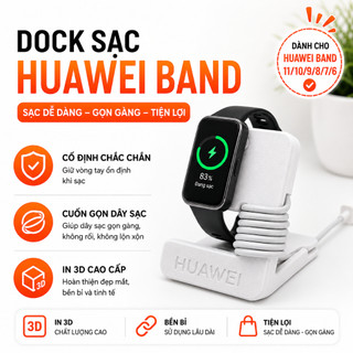 Huawei Band 11/10/9/8/7/6 Wireless Charging Dock – Giá Đỡ Sạc Không Dây In 3D Cao Cấp
