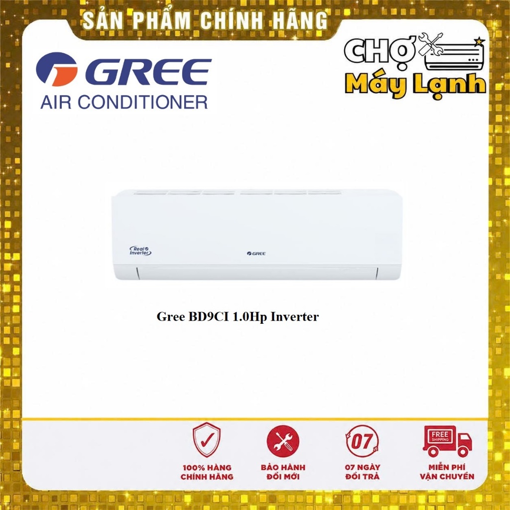 Máy lạnh treo tường Gree BD9CI 1.0Hp Inverter - Xuất sứ Trung Quốc