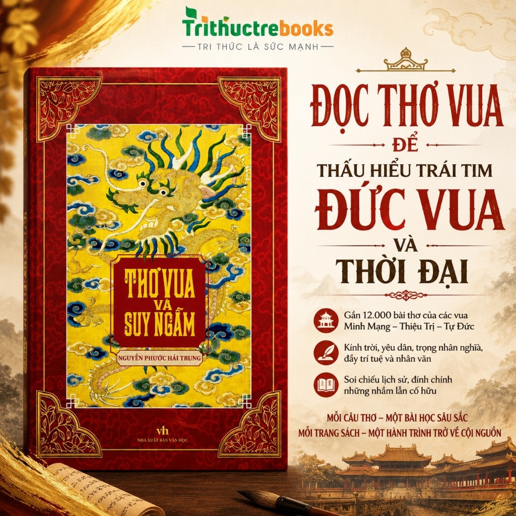 Sách - Thơ Vua và suy ngẫm - Tiếng Nói của Hoàng Đế - Đọc thơ Vua để thấu hiểu Trái Tim Đức Vua và Thời Đại