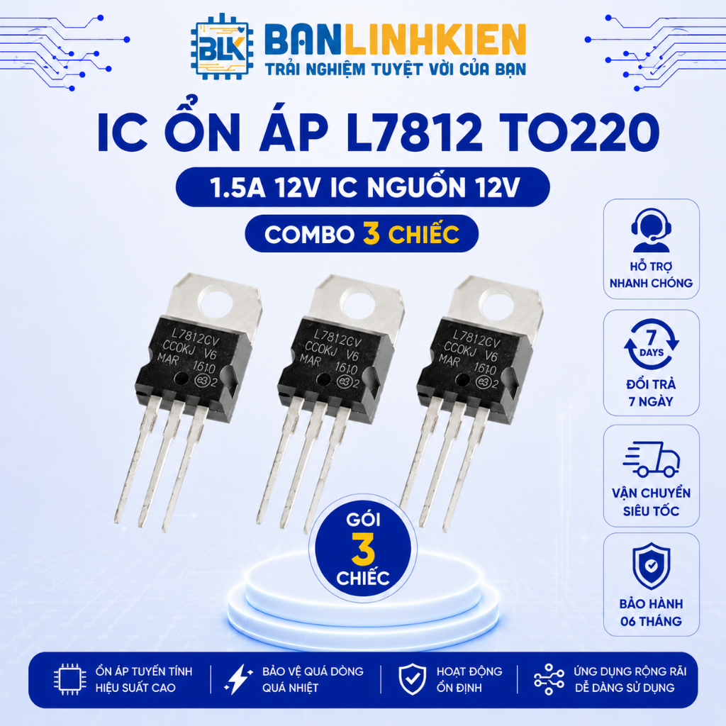 Combo 3 chiếc IC Ổn Áp L7812 TO220 1.5A 12V IC Nguồn 12V  BANLINHKIEN