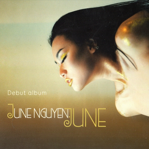 CD ALBUM DEBUT CA SỸ JUNE NGUYỄN - JUNE