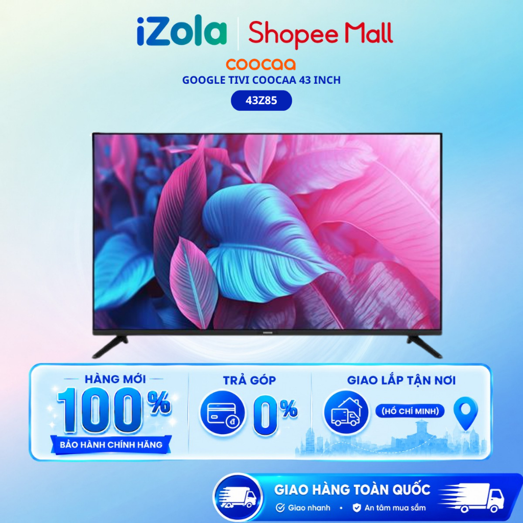 43Z85 - Google Tivi Coocaa Full HD 43 Inch 43Z85 - Hàng chính hãng