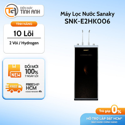 Máy Lọc Nước Sanaky SNK-E2HK006