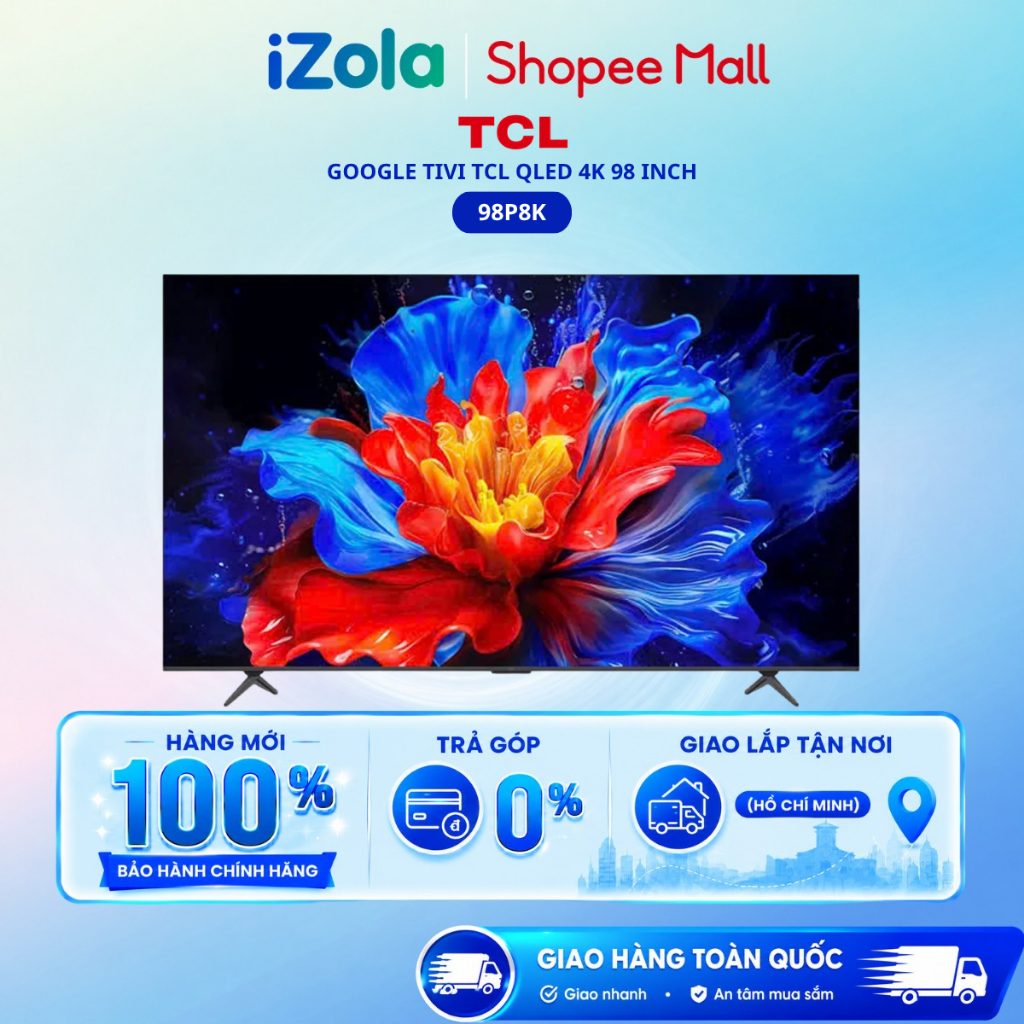 98P8K - Google Tivi TCL QLED 4K 98 Inch 98P8K - Hàng chính hãng
