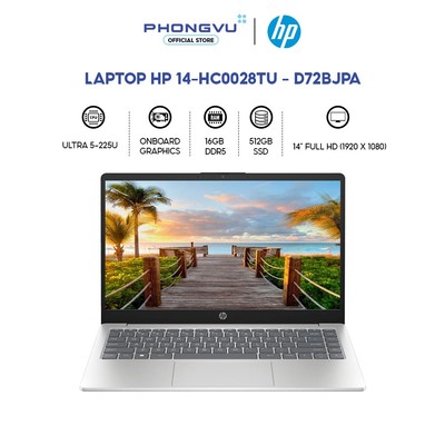 Laptop HP 14-hc0028TU - D72BJPA (Ultra 5-225U/ 16GB/ 512GB/ Win 11 Home SL) - Bảo hành 12 tháng