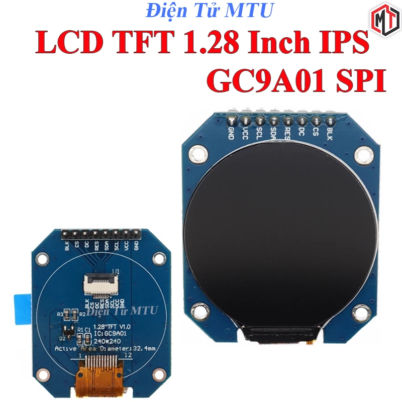 Màn Hình - LCD TFT 1.28 Inch IPS GC9A01 SPI