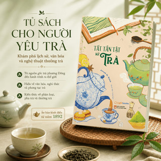 Sách - Tất Tần Tật Về Trà - Joseph M. Walsh