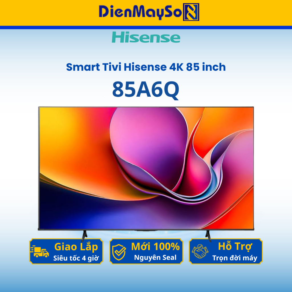 Smart Tivi Hisense 4K 85 inch 85A6Q